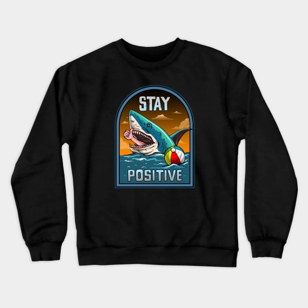 STAY POSITIVE Crewneck Sweatshirt by AMOS_STUDIO